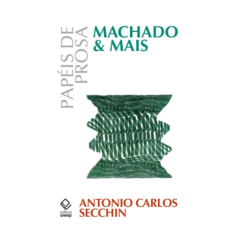 PAPÉIS DE PROSA - MACHADO & MAIS