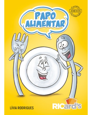 Papo alimentar: 100 Cards para conversar sobre a alimentação