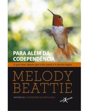 PARA ALÉM DA CODEPENDÊNCIA (EDIÇÃO DE BOLSO)