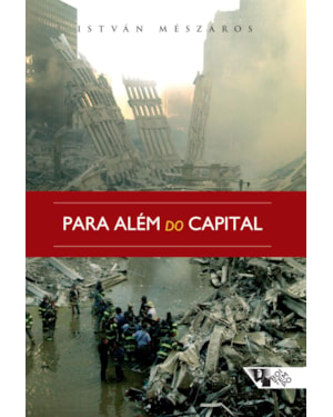 PARA ALÉM DO CAPITAL - RUMO A UMA TEORIA DA TRANSIÇÃO