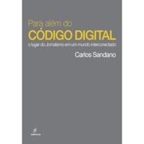 PARA ALÉM DO CÓDIGO DIGITAL