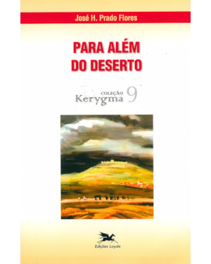PARA ALÉM DO DESERTO