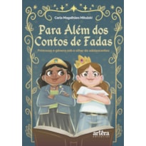 PARA ALÉM DOS CONTOS DE FADAS: PRINCESAS E GÊNERO SOB O OLHAR DE ADOLESCENTES