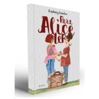 Para alice ler