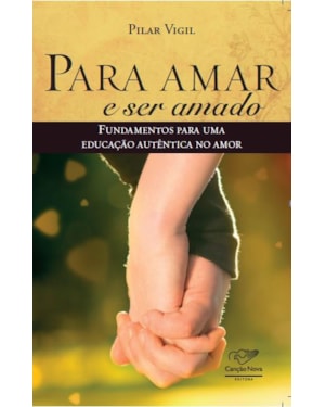 PARA AMAR E SER AMADO
