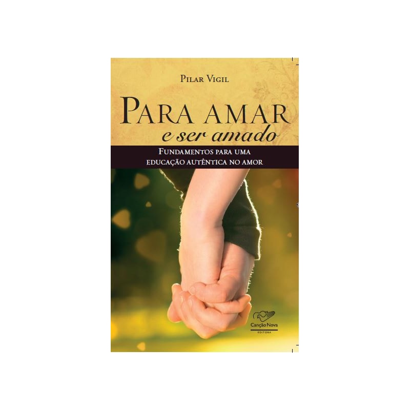 PARA AMAR E SER AMADO