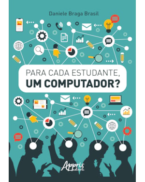 PARA CADA ESTUDANTE, UM COMPUTADOR?!