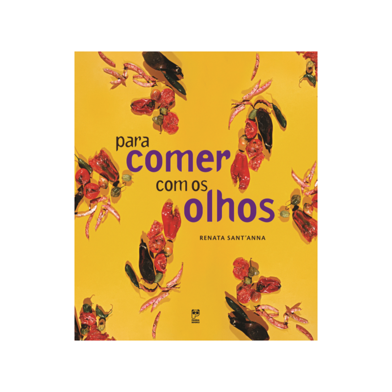 PARA COMER COM OS OLHOS