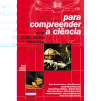 PARA COMPREENDER A CIÊNCIA