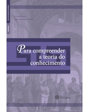 PARA COMPREENDER A TEORIA DO CONHECIMENTO