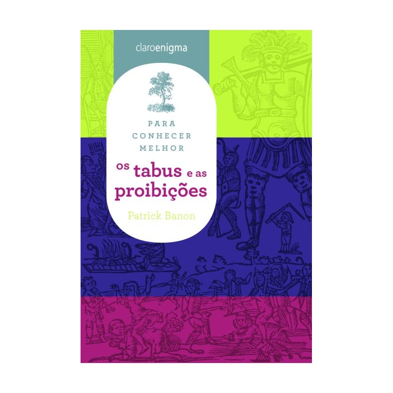 PARA CONHECER MELHOR OS TABUS E AS PROIBIÇÕES