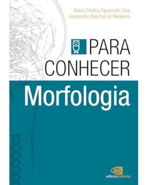 PARA CONHECER MORFOLOGIA