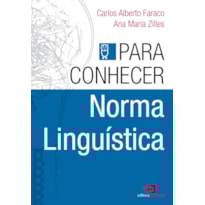 PARA CONHECER NORMA LINGUÍSTICA