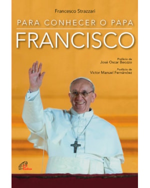 Para conhecer o papa francisco