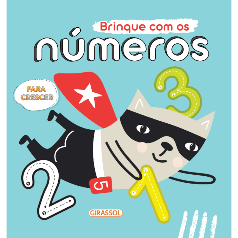 PARA CRESCER - BRINQUE COM OS NÚMEROS