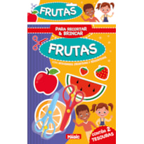 PARA CRIAR E BRINCAR COM AS FRUTAS
