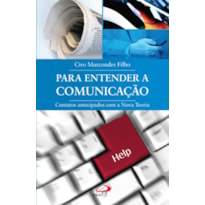 Para entender a comunicação: contatos antecipados com a nova teoria