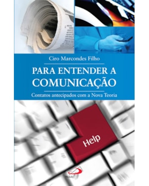 Para entender a comunicação: contatos antecipados com a nova teoria