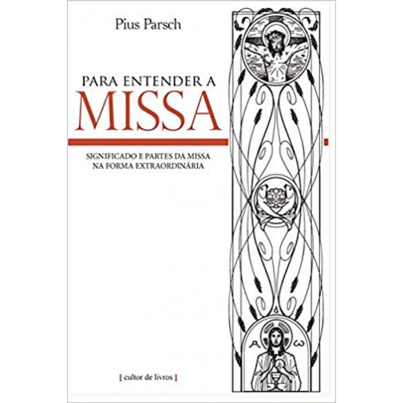 PARA ENTENDER A MISSA