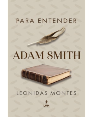PARA ENTENDER ADAM SMITH