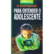 Para entender o adolescente