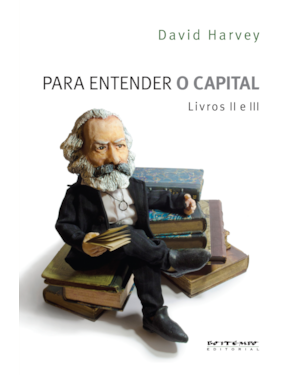 PARA ENTENDER O CAPITAL - LIVROS II E III