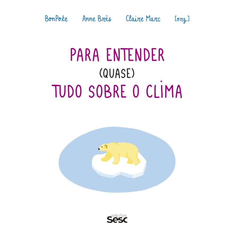 PARA ENTENDER (QUASE) TUDO SOBRE O CLIMA