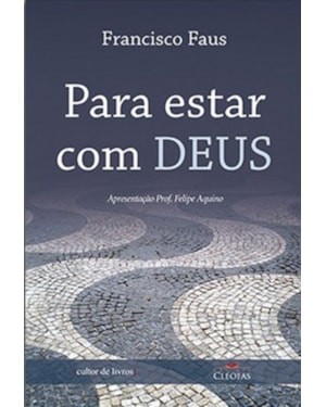 Para estar com Deus