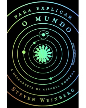 Para explicar o mundo