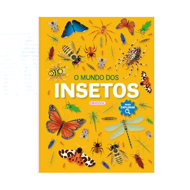 PARA EXPLORAR - O MUNDO DOS INSETOS