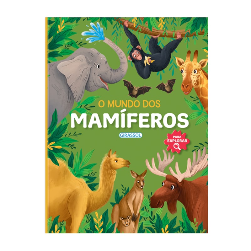 PARA EXPLORAR - O MUNDO DOS MAMÍFEROS
