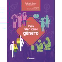 PARA FALAR SOBRE GÊNERO