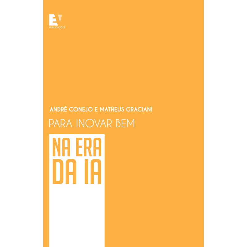 Para inovar bem na era da IA