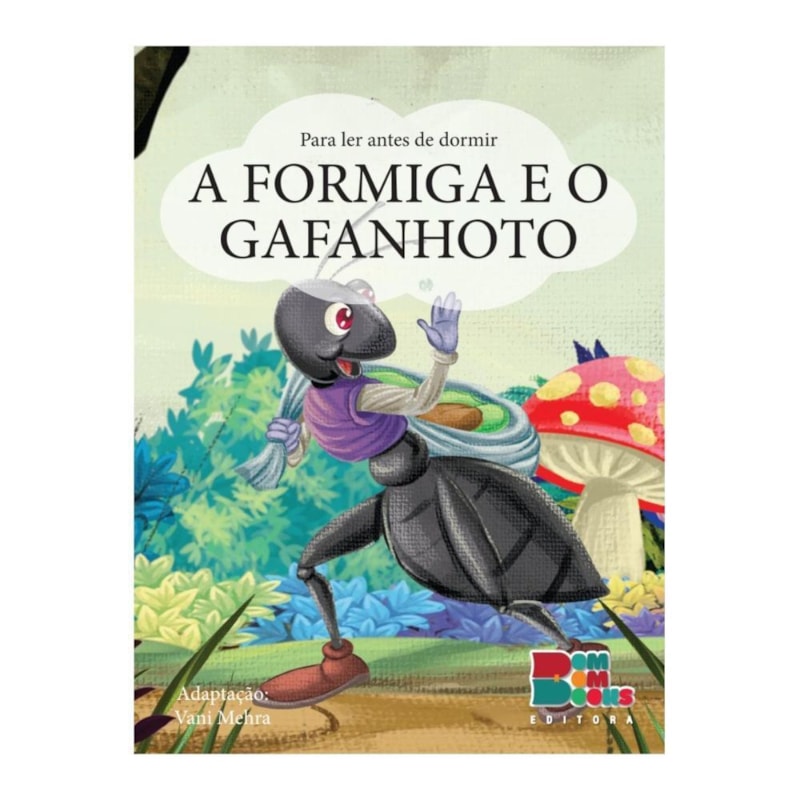 PARA LER ANTES DE DORMIR: A FORMIGA E O GAFANHOTO