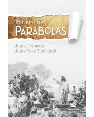 PARA LER AS PARÁBOLAS