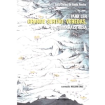 PARA LER GRANDE SERTÃO: VEREDAS, DE GUIMARÃES ROSA
