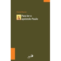 Para ler o apóstolo Paulo