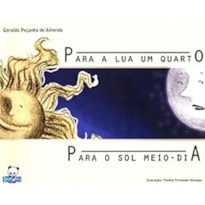 PARA LUA UM QUARTO. PARA O SOL MEIO-DIA - 1