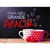 PARA MEU GRANDE AMOR