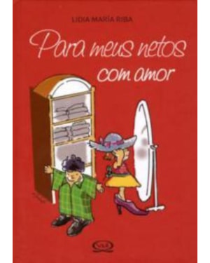Para meus netos com amor