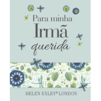 PARA MINHA IRMÃ QUERIDA