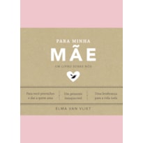 PARA MINHA MÃE (UM LIVRO SOBRE NÓS)