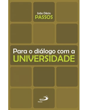 Para o diálogo com a universidade