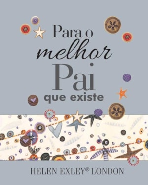 PARA O MELHOR PAI QUE EXISTE