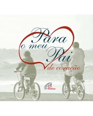 Para o meu pai: de coração