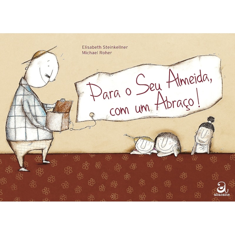 PARA O SEU ALMEIDA, COM UM ABRAÇO!