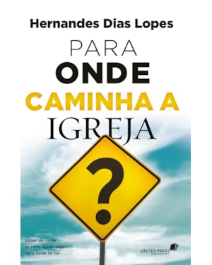Para onde caminha a Igreja?