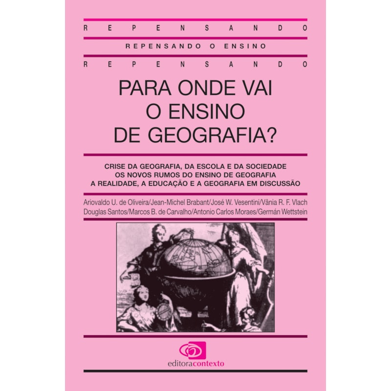 PARA ONDE VAI O ENSINO DE GEOGRAFIA?