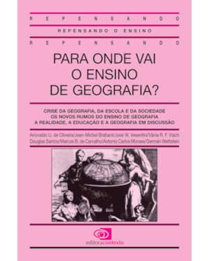 PARA ONDE VAI O ENSINO DE GEOGRAFIA?
