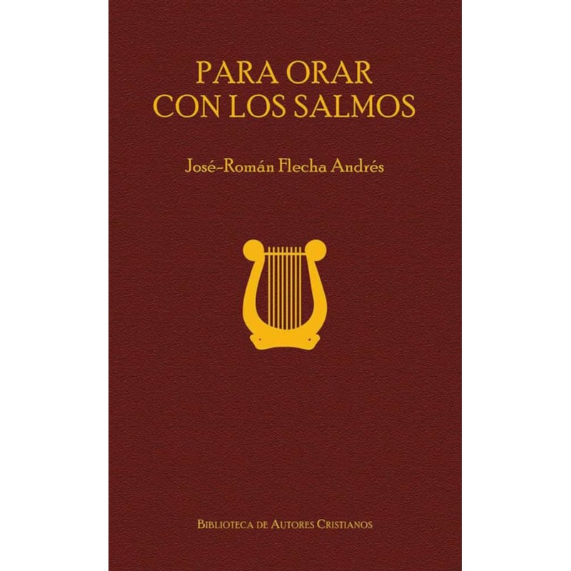 PARA ORAR CON LOS SALMOS
